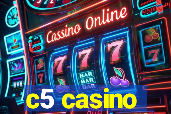 c5 casino